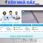 Jun88 Có Lừa Đảo Không? Góc Nhìn Trung Thực Từ Người Am Hiểu Nhà Cái 13 Jun88 Có Lừa Đảo Không? Góc Nhìn Trung Thực Từ Người Am Hiểu Nhà Cái