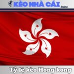 Tỷ Lệ Kèo Hong Kong – Cách Đọc Và Kinh Nghiệm Soi Kèo Thực Chiến
