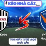 Soi kèo Vissel Kobe vs V-Varen Nagasaki (17:00 ngày 13/02| VĐQG Nhật Bản)