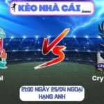 Soi kèo Liverpool vs Crystal Palace (21:00 ngày 25/04, Ngoại hạng Anh) 9 Liverpool vs Crystal Palace